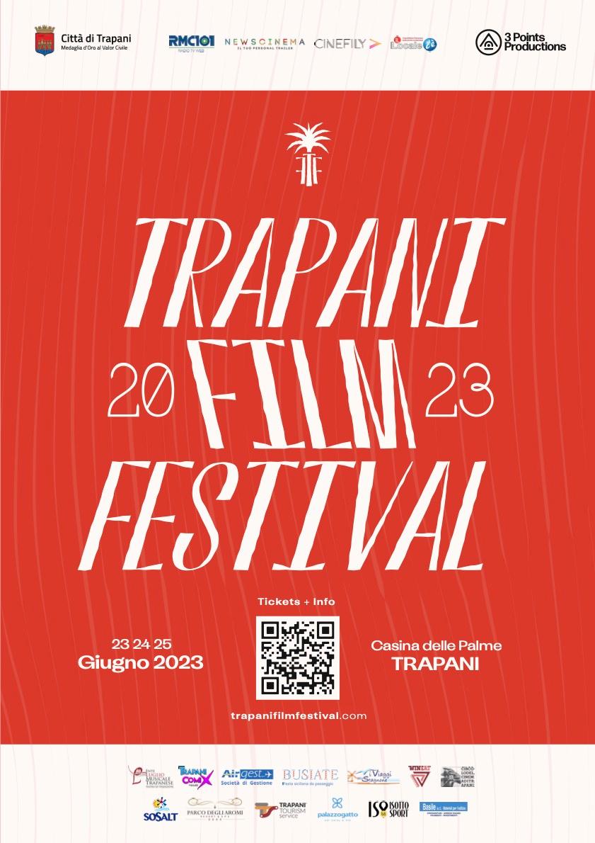 TRAPANI FILM FESTIVAL 2023, OGGI, LA SERATA FINALE