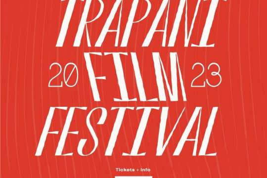 TRAPANI FILM FESTIVAL 2023, OGGI, LA SERATA FINALE